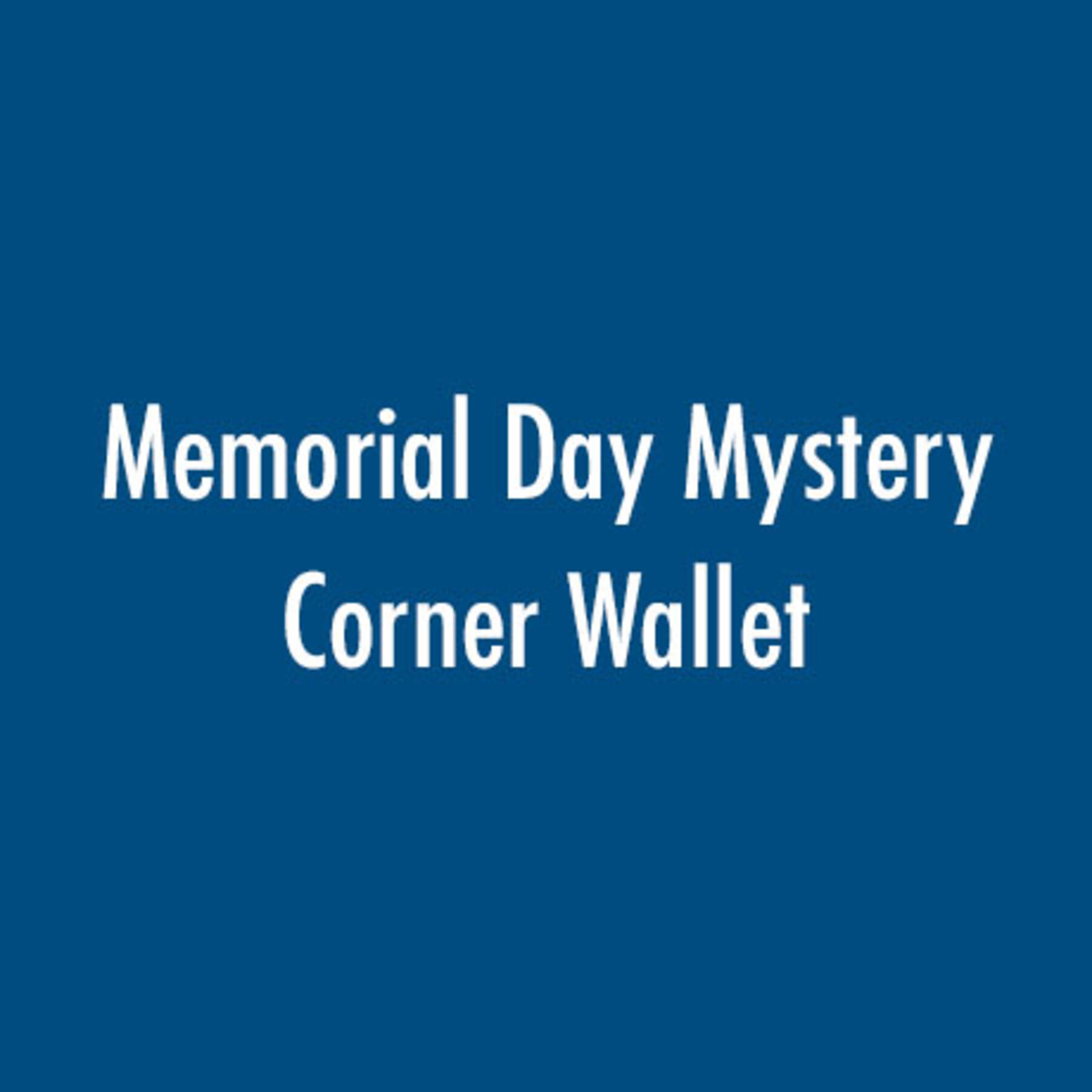 gustin memorial day mystery corner wallet