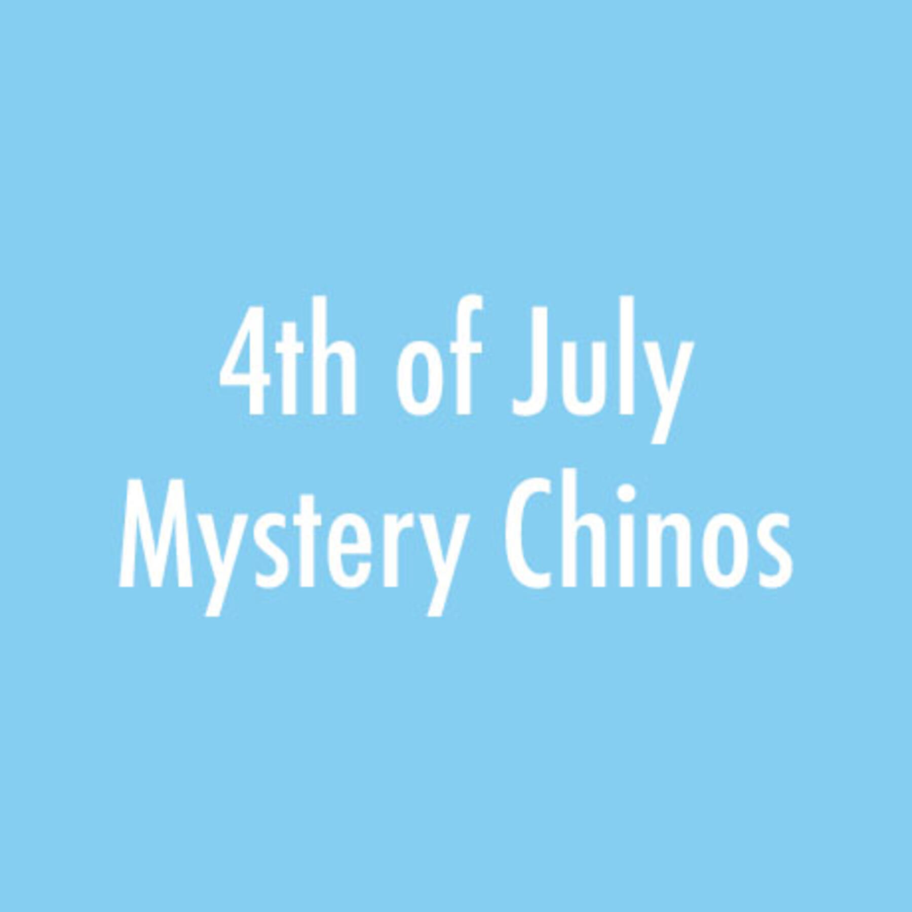 gustin 4th of july mystery chinos